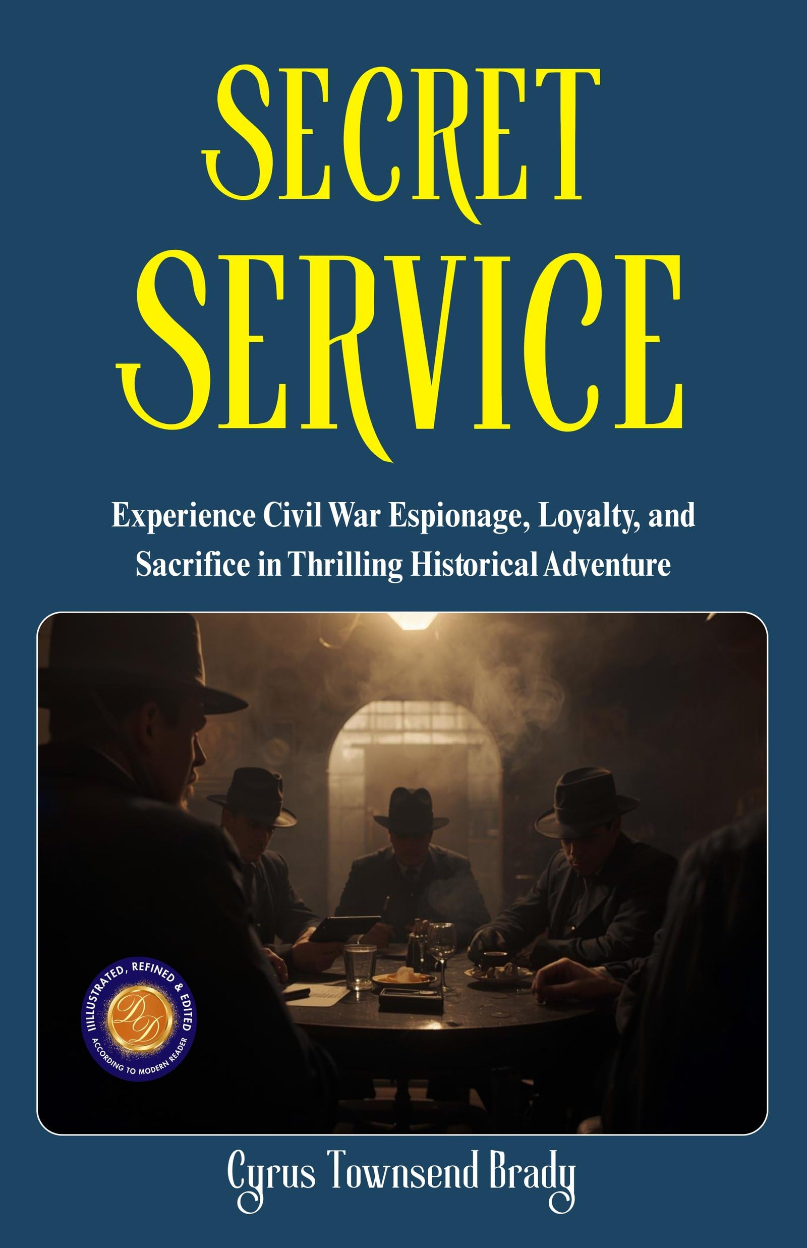 Secret Service (Illustrated, Refined & Edited) - Distacart