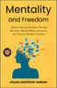 Mentality and Freedom (Illustrated, Refined & Edited) - Distacart