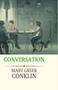 Conversation - Mary Greer Conklin - Dista