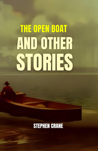 The Open Boat and Other Stories - Stephen Crane - Dista
