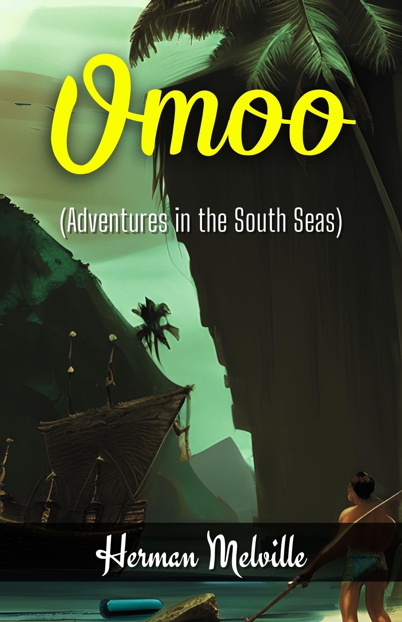 Omoo: A Voyage of Discovery and Transformation: Fiction > Adventure > Classic Literature > Maritime Fiction - Distacart