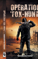 Thumbnail for Operation ‘Fox-Hunt’ - Siddhartha Thorat - Dista