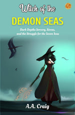 Thumbnail for Witch of the Demon Seas by A.A. Craig: Dark Depths: Sorcery, Sirens, and the Struggle for the Seven Seas - Distacart