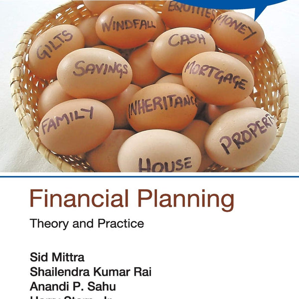 FINANCIAL PLANNING: THEORY AND PRACTICE