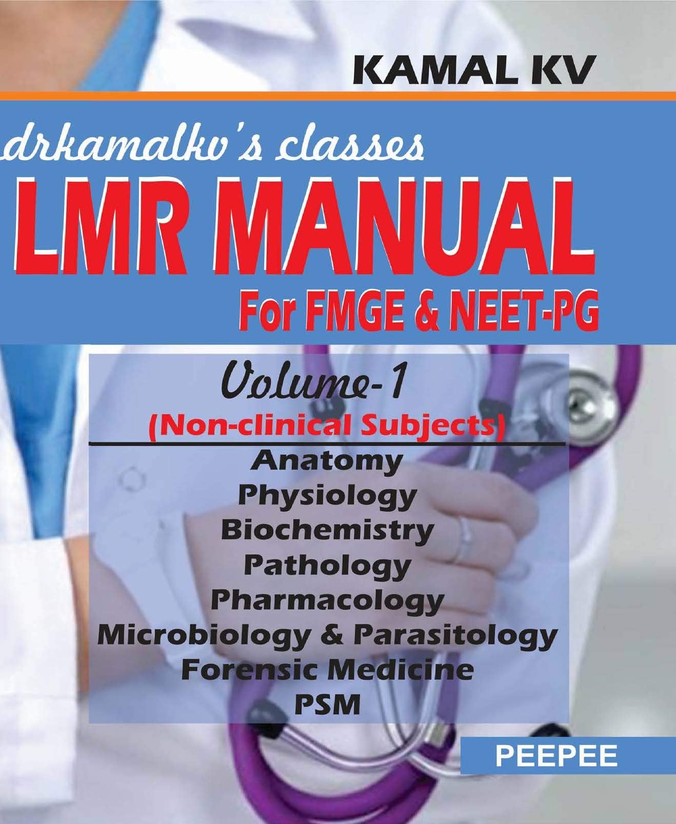 Lmr Manual For FMGE And Neet-PG: (Vol-1)-Kamal KV - Dista