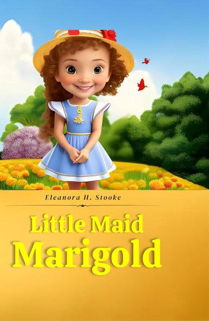 Little Maid Marigold - Eleanora H. Stooke - Dista