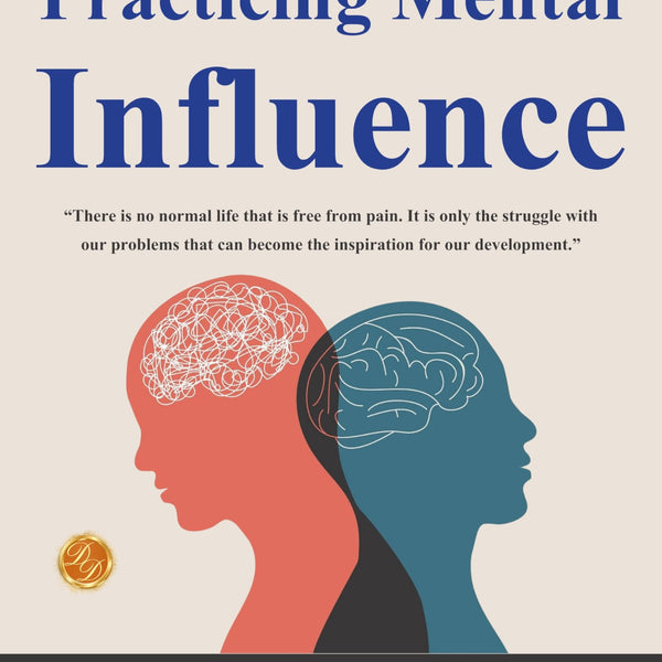 Practicing Mental Influence (Illustrated) - Distacart