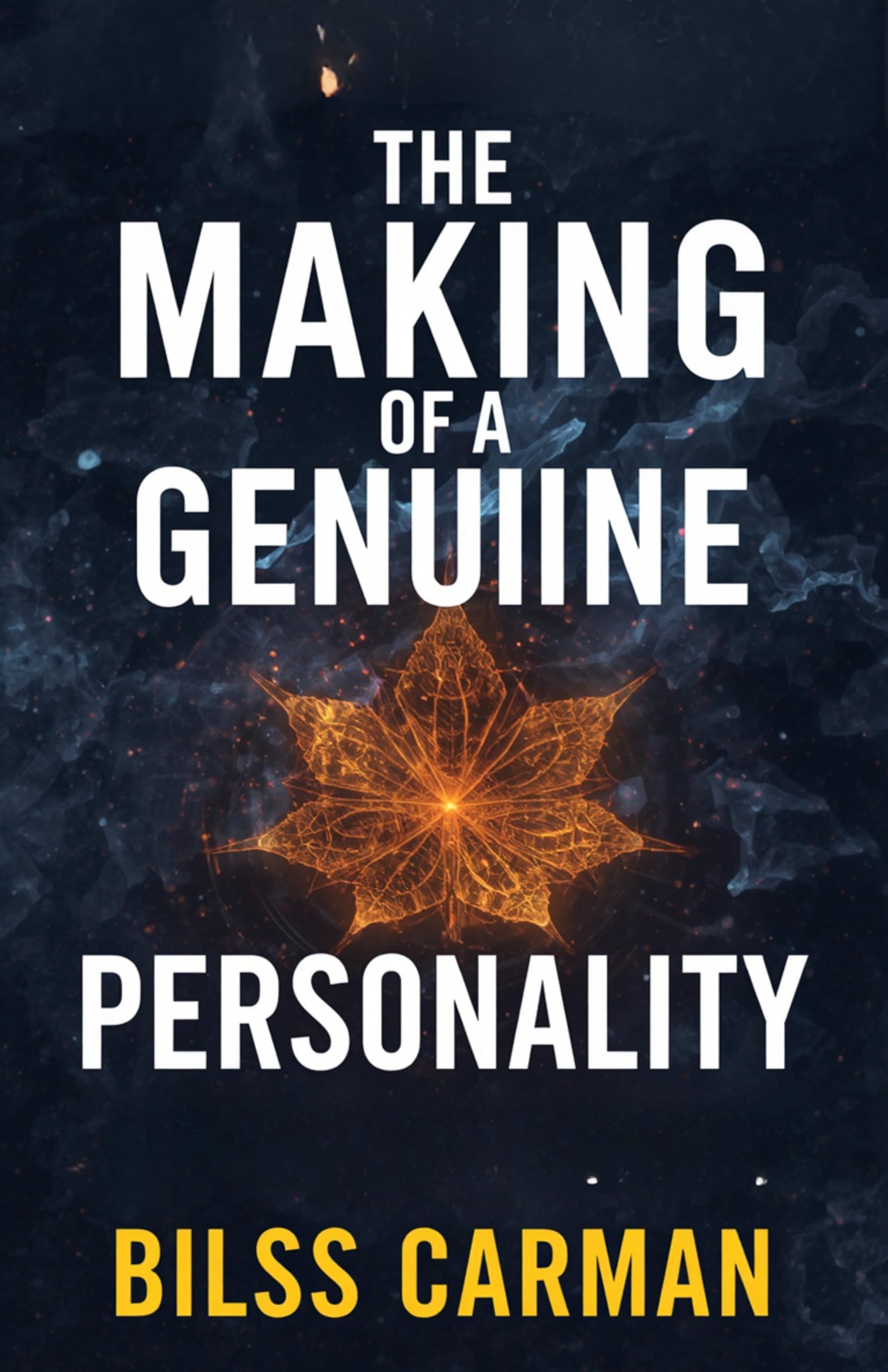 The Making of a Genuine Personality (Illustrated, Refined and Edited) - Distacart