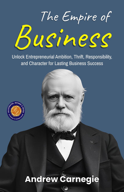 The Empire of Business (Illustrated, Refined & Edited) - Distacart