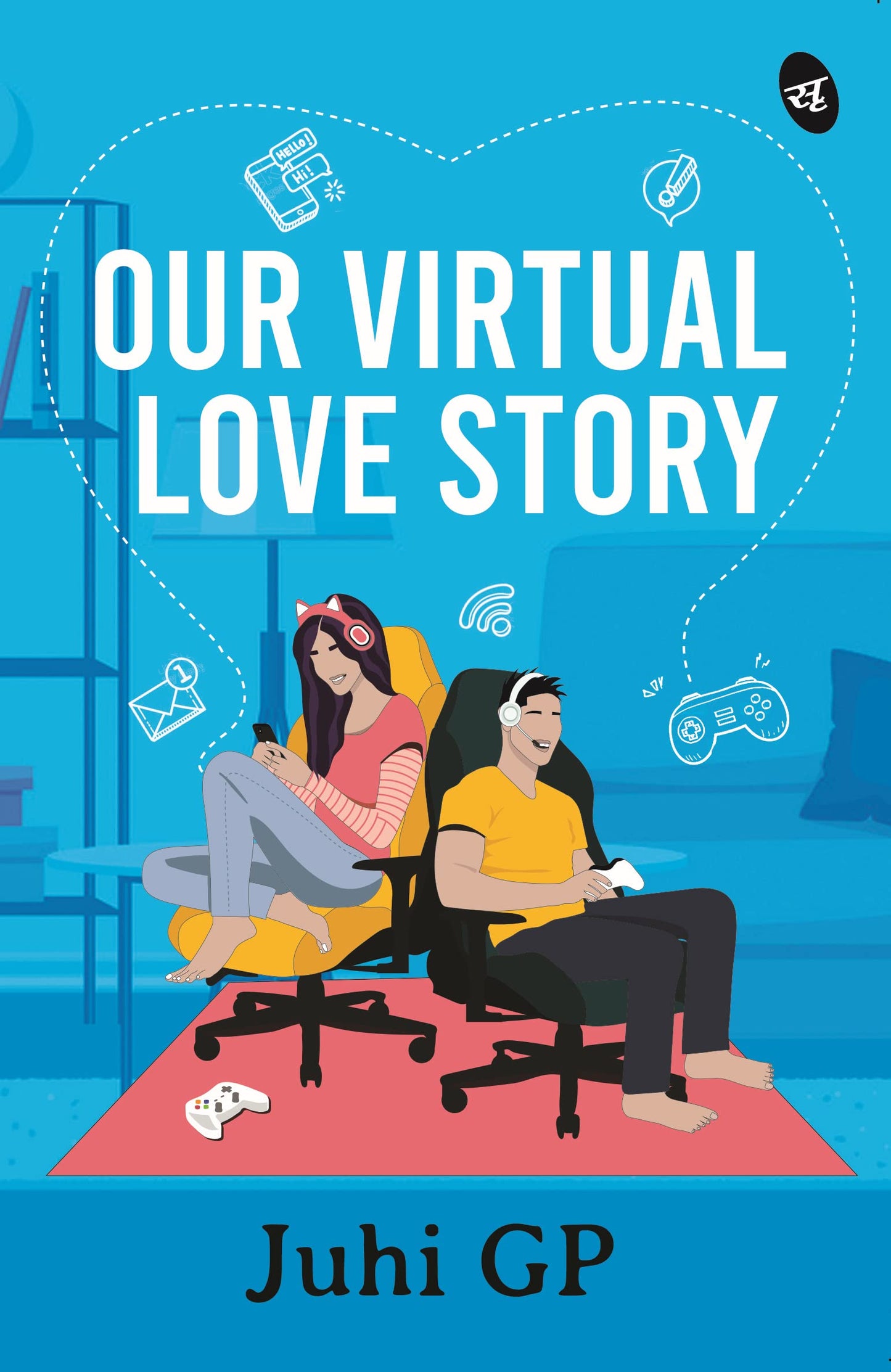Our Virtual Love Story - Juhi GP - Dista