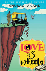 Thumbnail for Love on 3 Wheels - Anurag Anand - Dista