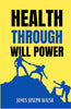 Health through Will Power - Distacart