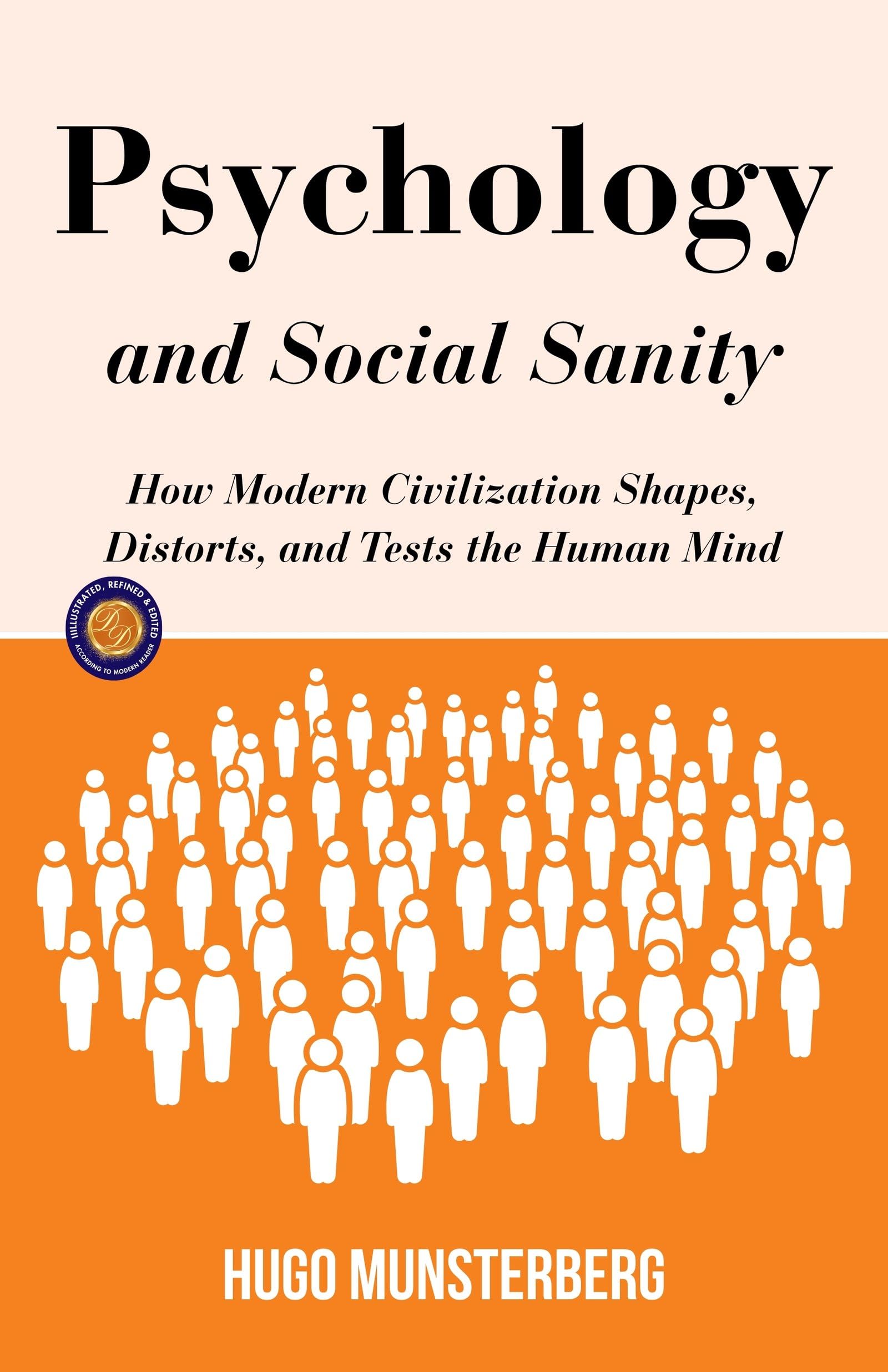 Psychology and Social Sanity (Illustarted & Refined) (Classic Psychology And Social Studies) - Distacart