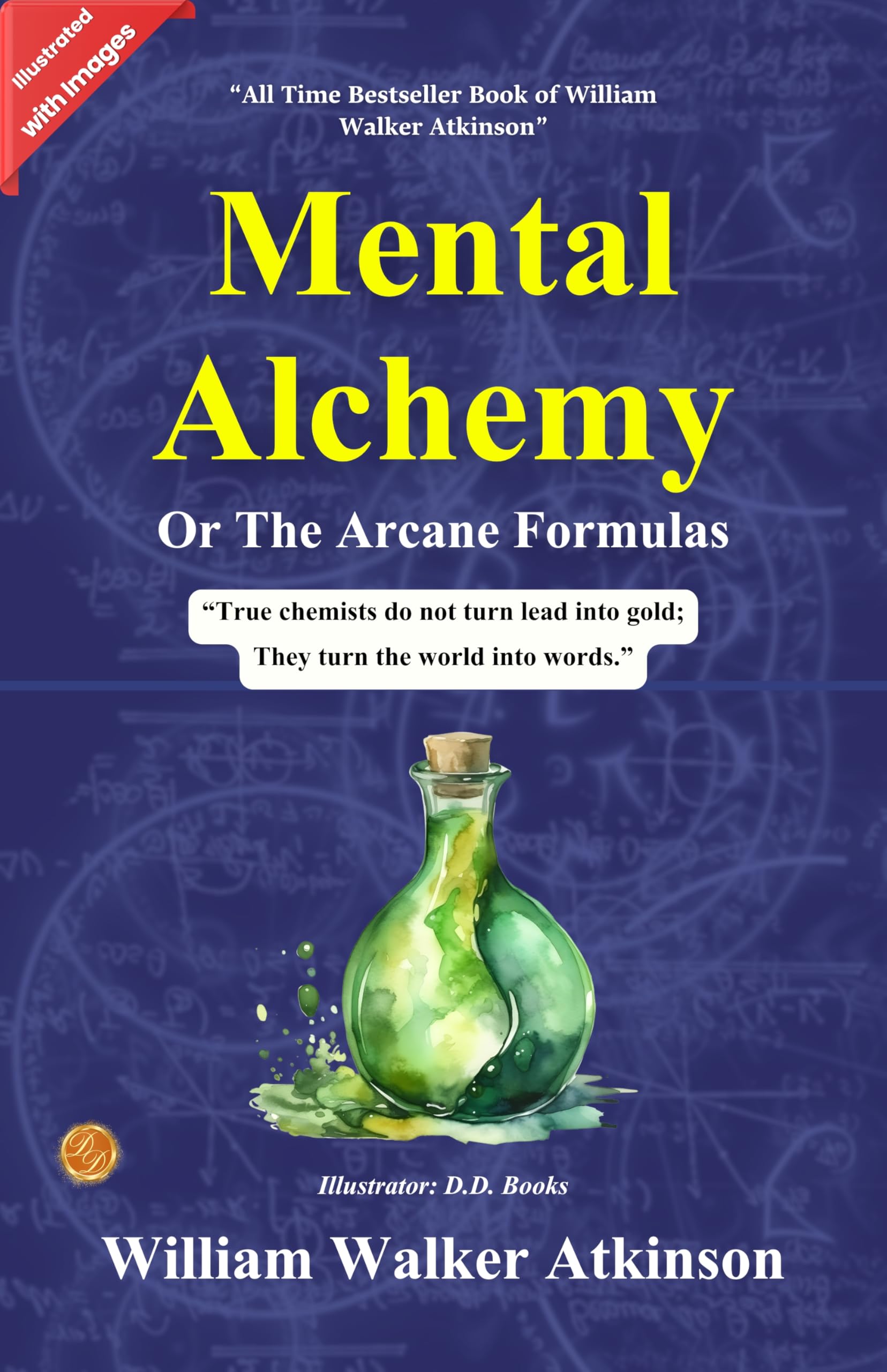 The Arcane Formulas Or Mental Alchemy (Illustrated) - Distacart