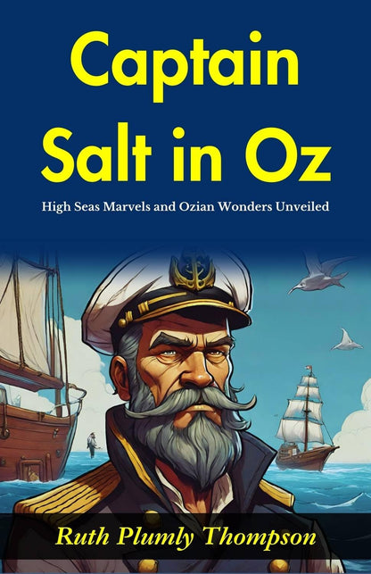 Captain Salt in Oz: High-Seas Marvels and Ozian Wonders Unveiled - Distacart