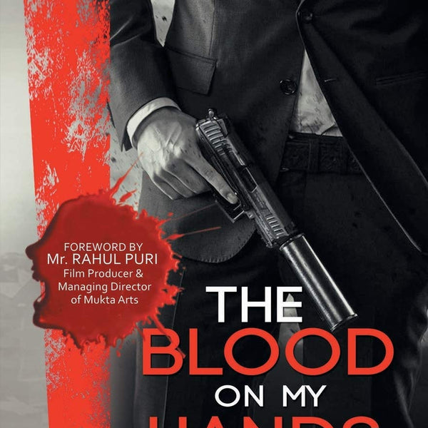 The Blood on My Hands.. - Gaurav Dashputra & Siddhant Kaushik - Dista