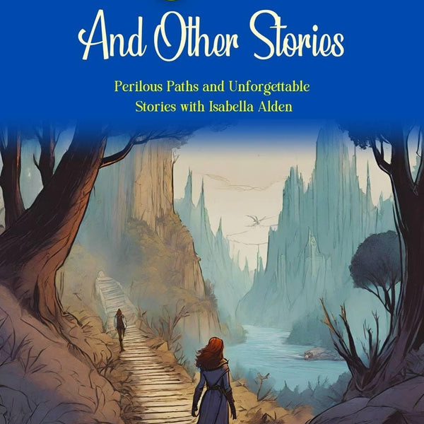 Danger Cliff and Other Stories: Perilous Paths and Unforgettable Stories with Isabella Alden - Distacart
