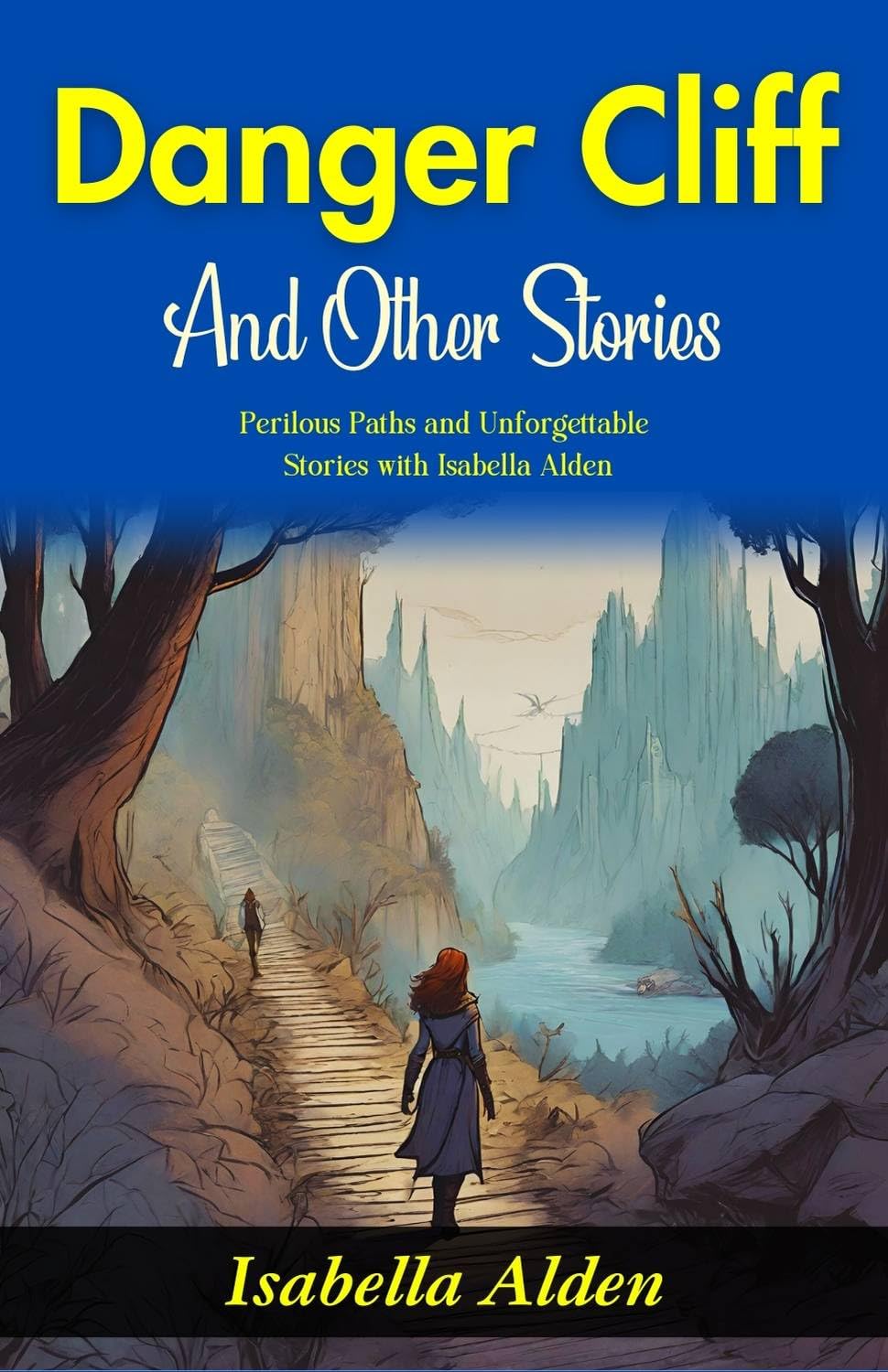 Danger Cliff and Other Stories: Perilous Paths and Unforgettable Stories with Isabella Alden - Distacart