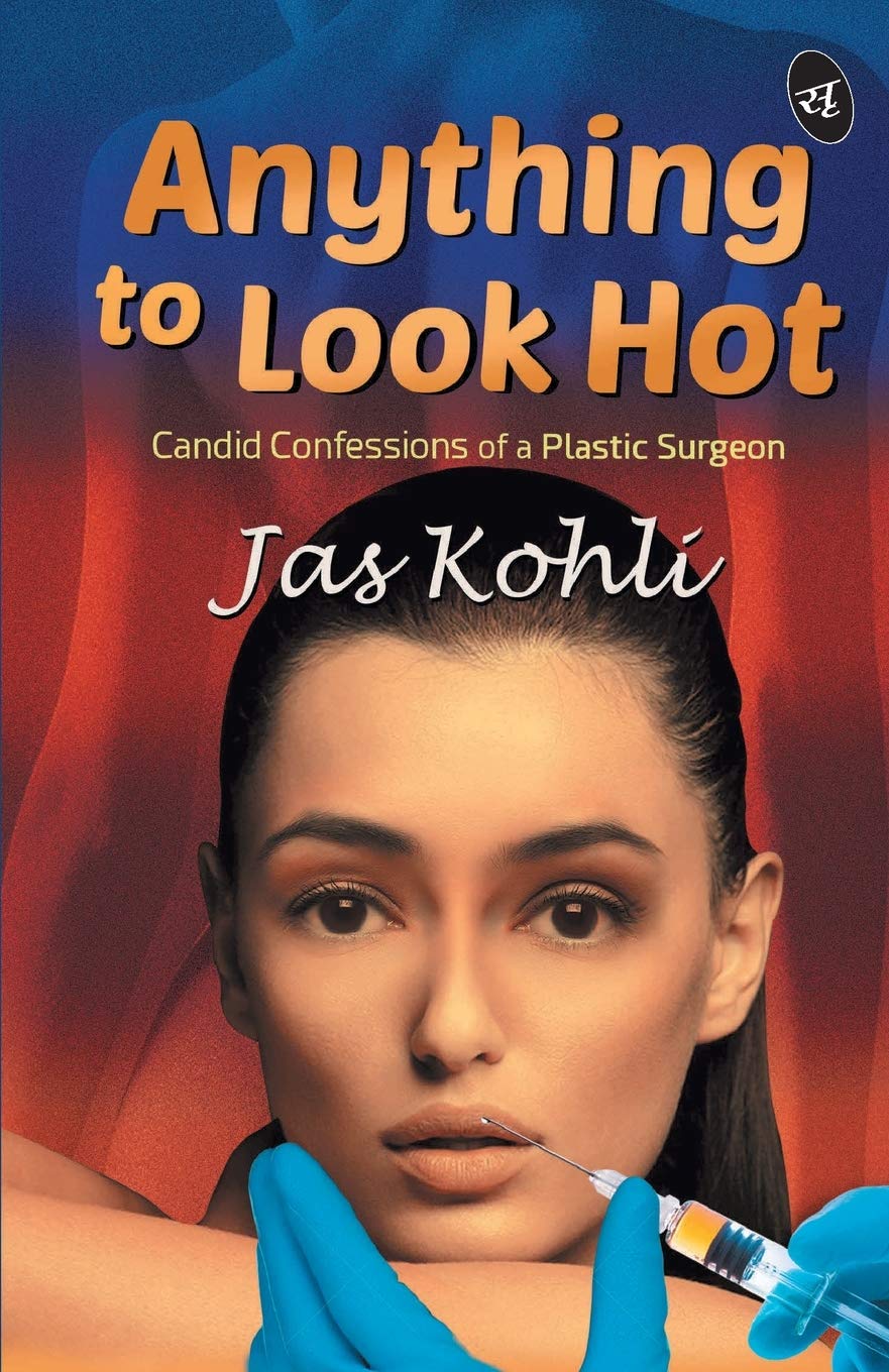 Anything to Look Hot - Dr. JS Kohli - Dista