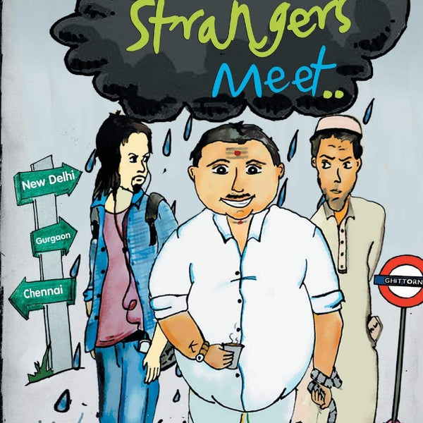 When Strangers Meet… - K Hari Kumar - Dista