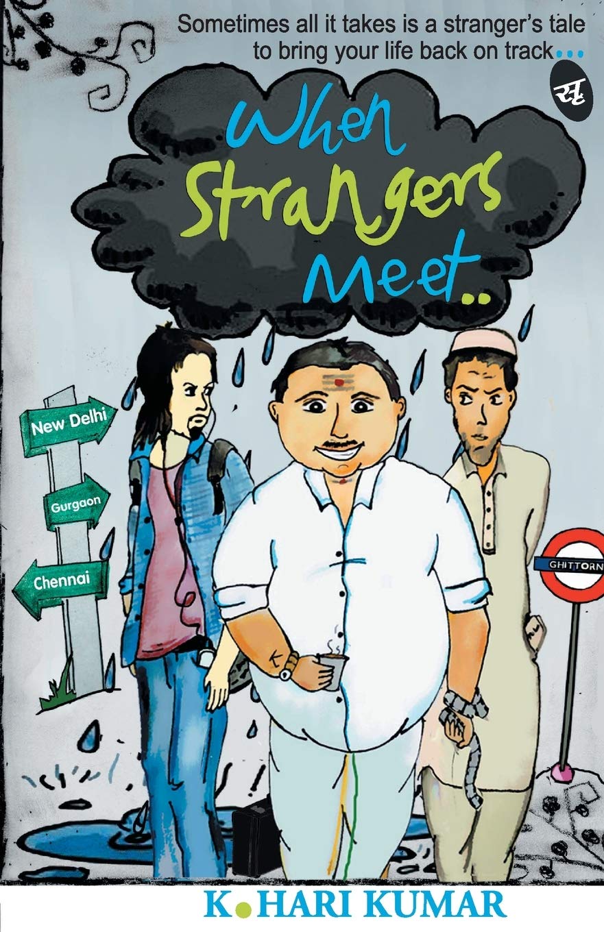 When Strangers Meet… - K Hari Kumar - Dista