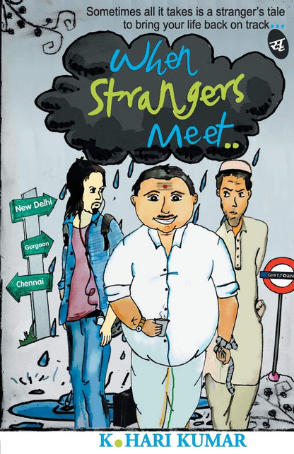 When Strangers Meet… - K Hari Kumar - Dista