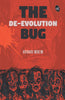 The De-Evolution Bug - Vaibhav Mukim - Dista