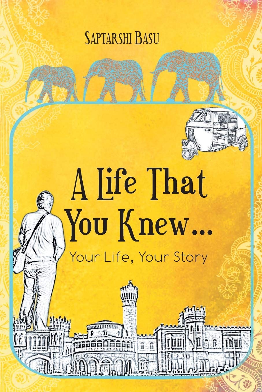 A Life That You Knew… - Saptarishi Basu - Dista