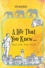 Thumbnail for A Life That You Knew… - Saptarishi Basu - Dista