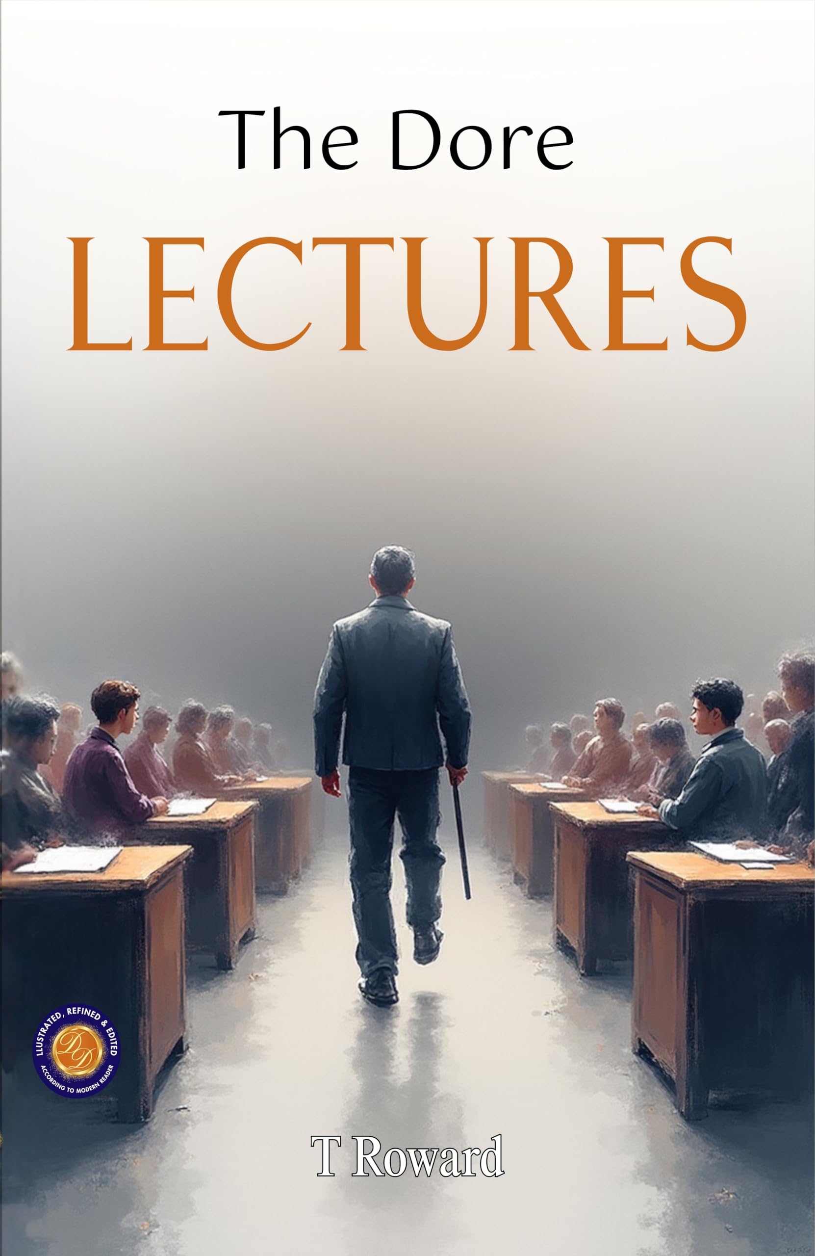 The Dore Lectures (Illustrated, Refined & Edited) - Distacart