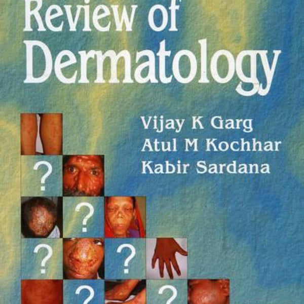 Self Assessment And Review Of Dermatology: Volume 1-Vijay Garg - Dista