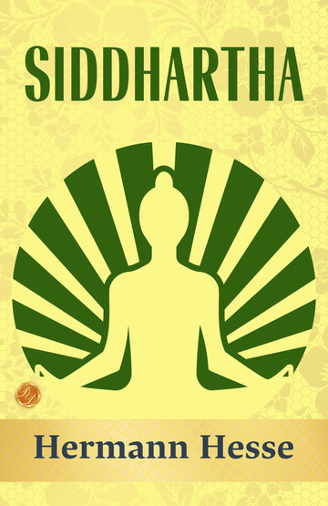 Siddhartha: Hermann Hesse's Spiritual Journey - Distacart