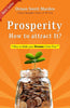 Prosperity, How to Attract It?: Unlocking the Path to Abundance: Self-Help > Personal Growth > Success > Wealth - Distacart