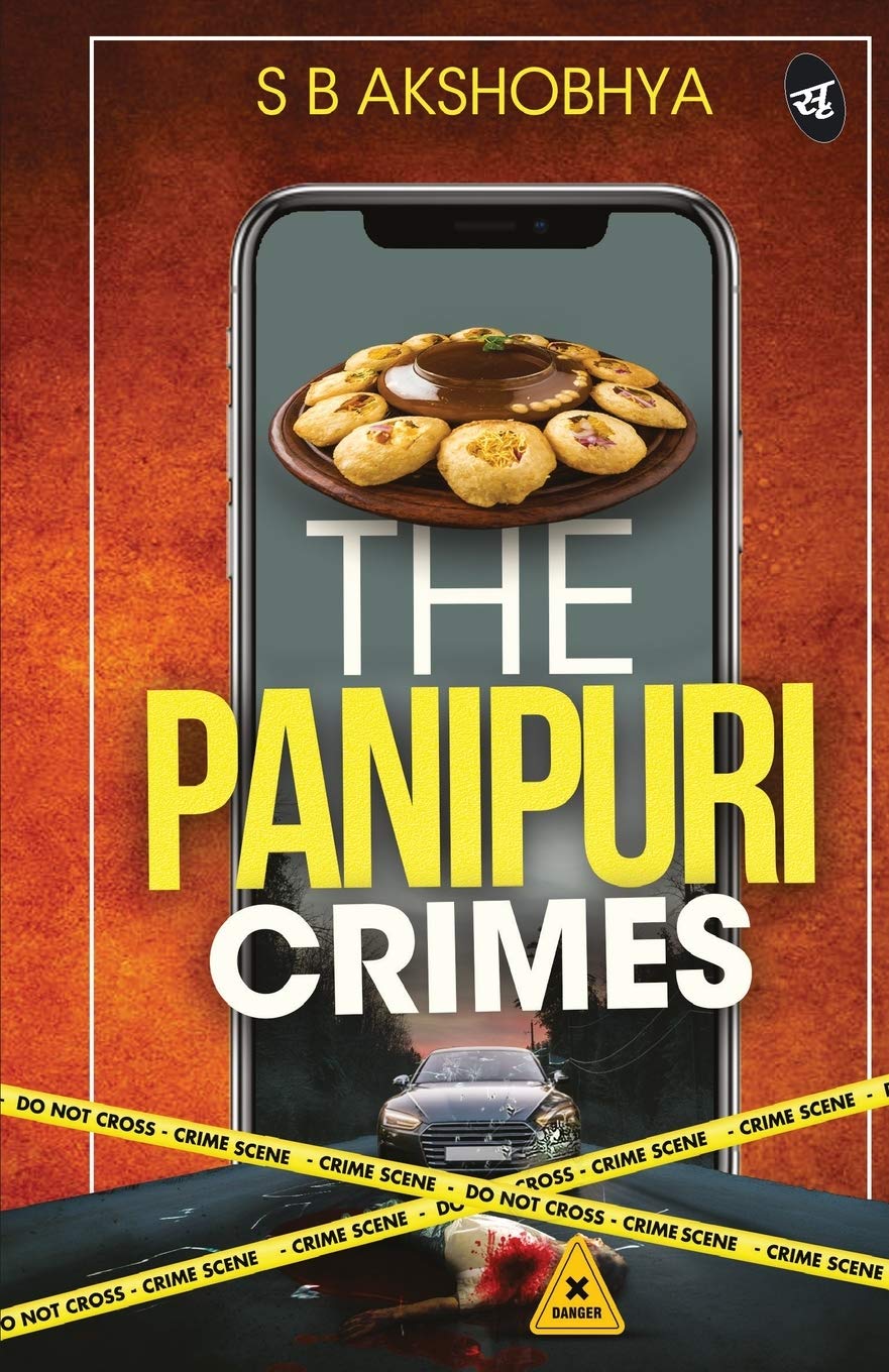 The Panipuri Crimes - SB Akshobhya - Dista