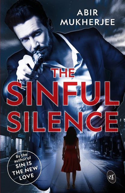 The Sinful Silence - Abir Mukherjee - Dista