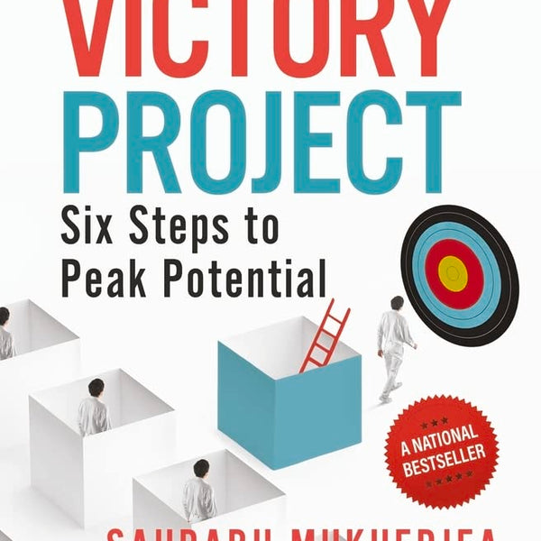 Victory Project, The: Six Steps to Peak