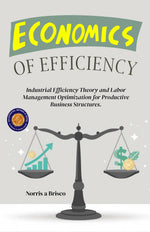 Thumbnail for Economics of Efficiency (Illustrated, Refined & Edited) - Distacart