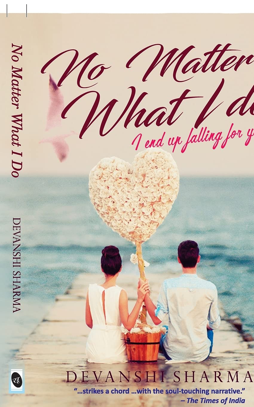 No Matter What I Do... - Devanshi Sharma - Dista