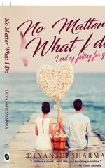 Thumbnail for No Matter What I Do... - Devanshi Sharma - Dista