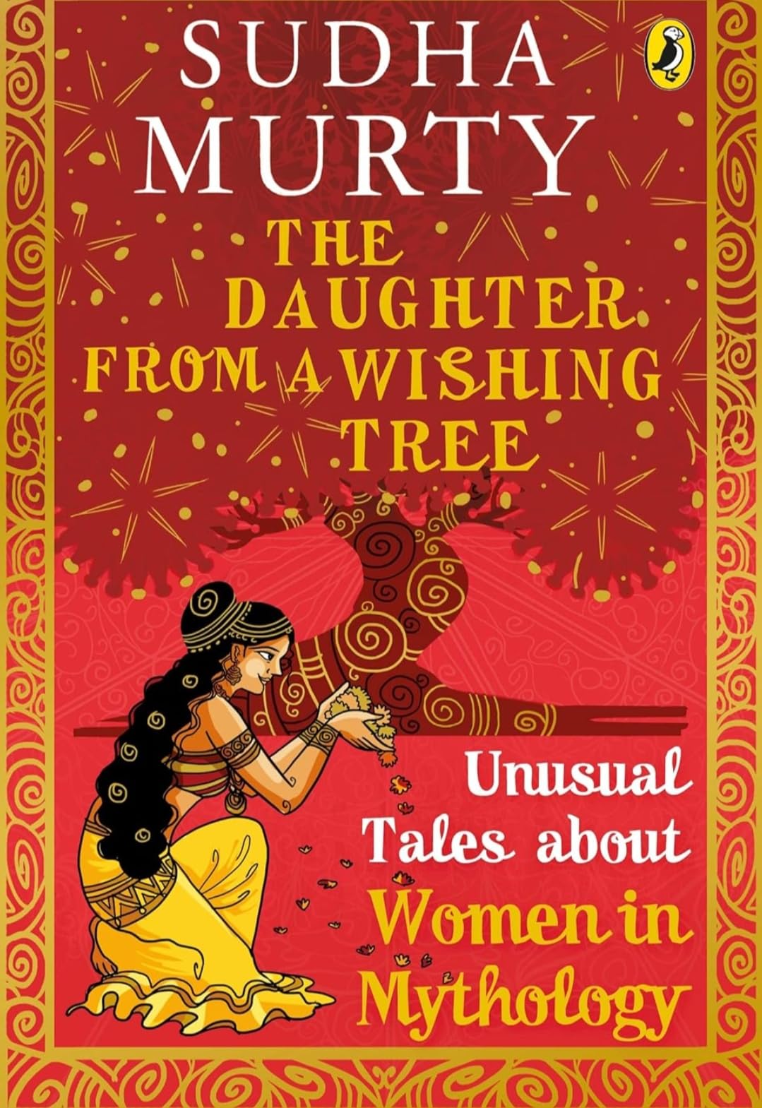 Sudha Murty Book - The Daughter from a Wishing Tree: Unusual Tales about Women in Mythology
