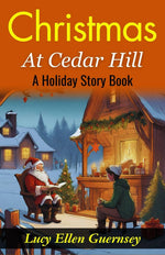 Thumbnail for Christmas at Cedar Hill: A Holiday Story Book: Yuletide Magic at Cedar Hill: Heartwarming Tales for the Christmas Season - Distacart