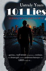 Thumbnail for Untruly Yours 101 Lies - Subhadip Chakraborty - Dista