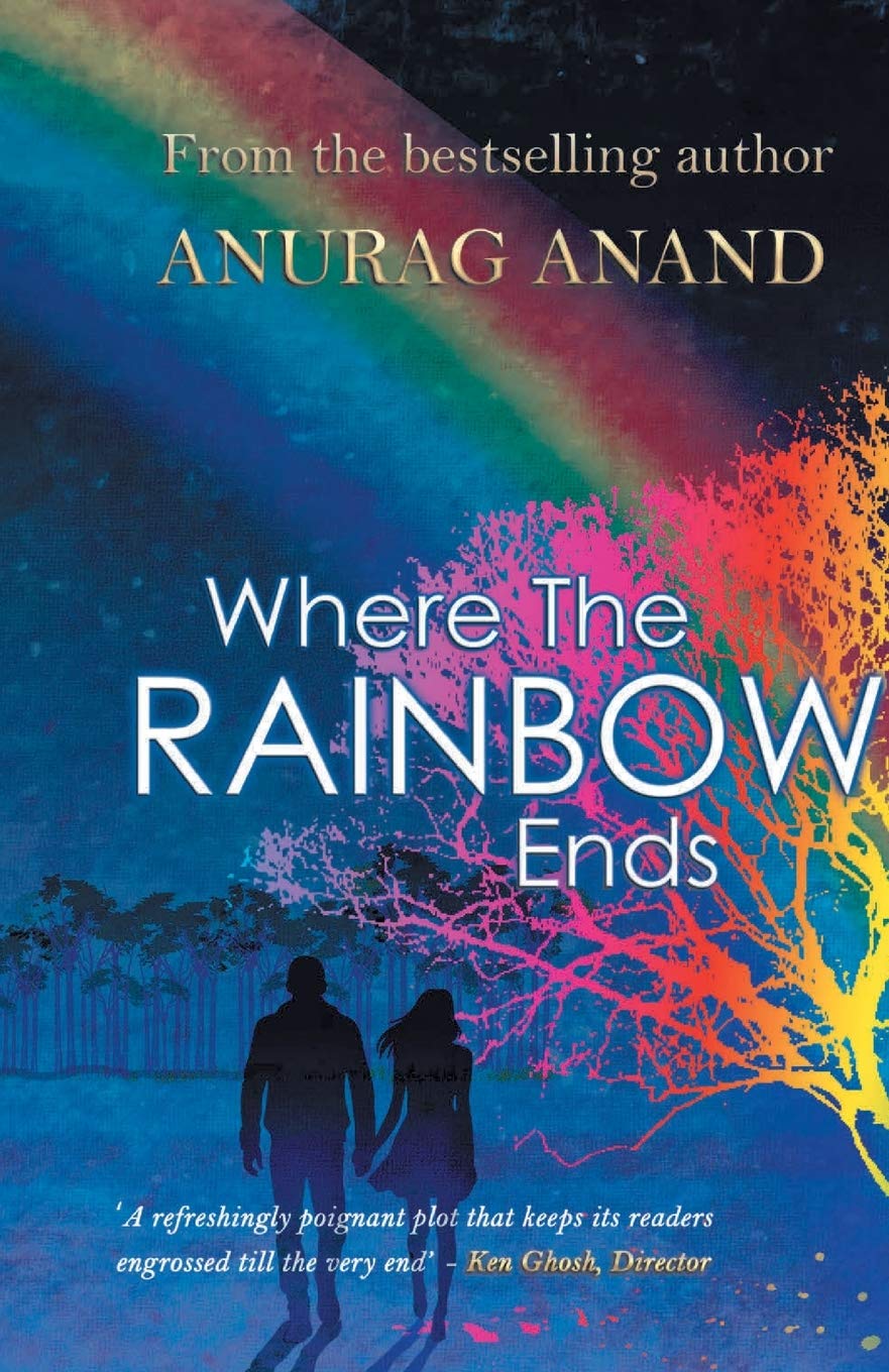 Where The Rainbow Ends - Anurag Anand - Dista