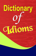 Thumbnail for Dictionary of Idioms