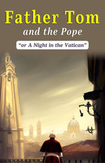 Thumbnail for Father Tom and the Pope or A Night in the Vatican by Anonymous: An Intriguing Papal Encounter - Distacart