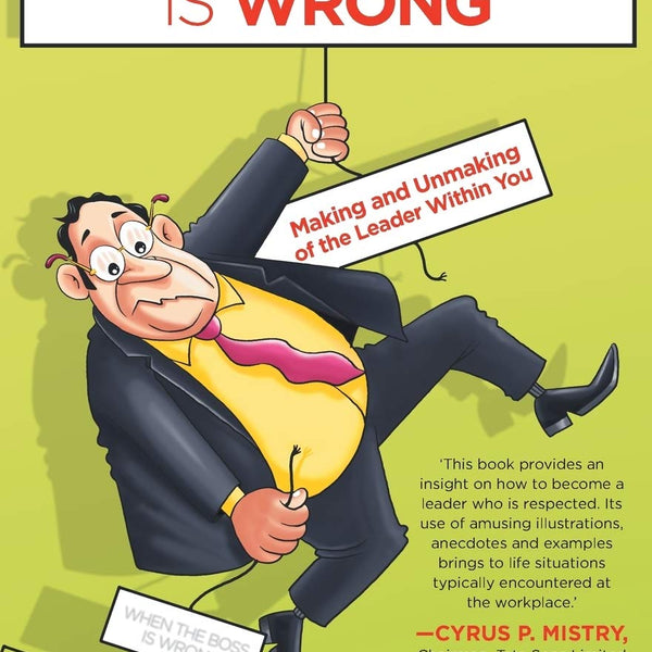 When the Boss is Wrong: Making and Unmaking of the Leader Within You