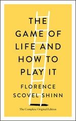 Thumbnail for The Game of Life and How to Play It: The Complete Original Edition