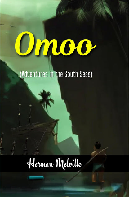 Omoo - Herman Melville - Dista