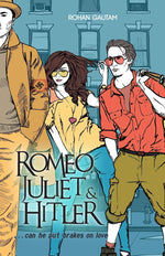 Thumbnail for Romeo,Juliet& Hitler - Rohan Gautam - Dista