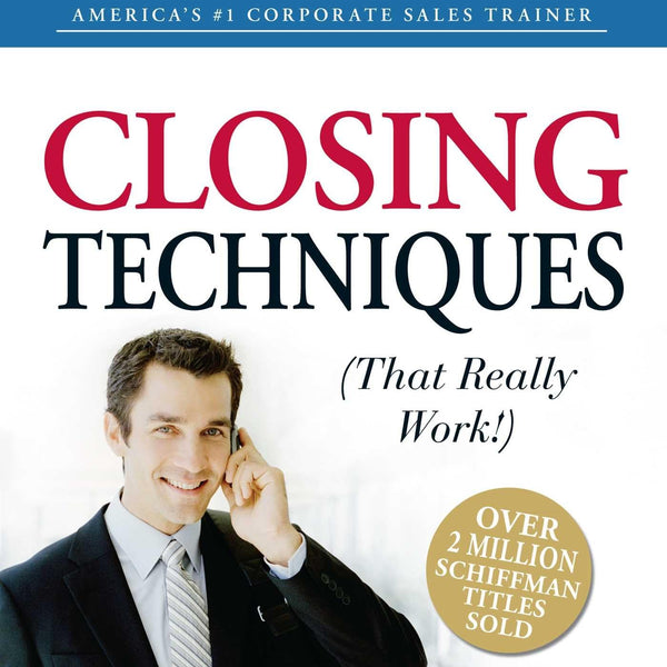 Closing Techniques (That Really Wrk!), 4Th Edition
